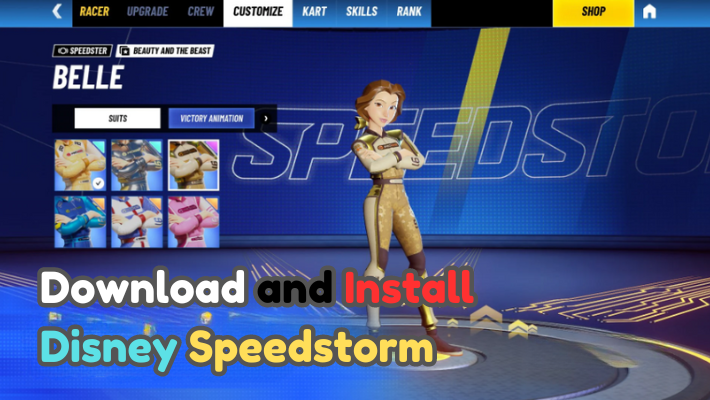 Download and Install Disney Speedstorm